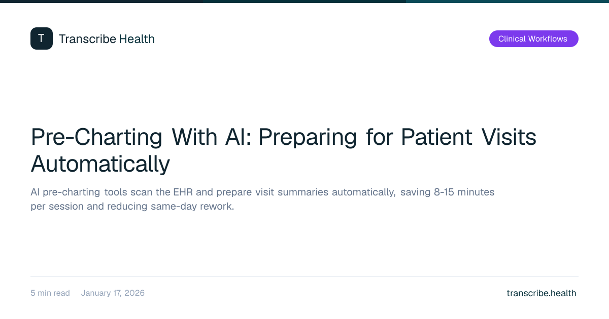 Pre-Charting With AI: Preparing for Patient Visits Automatically ...